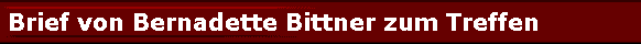 Brief von Bernadette Bittner zum Treffen 