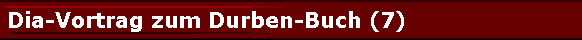  Dia-Vortrag zum Durben-Buch (7) 